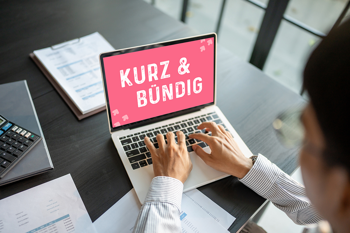 Kurz und bündig